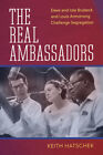 The Real Ambassadors: Dave And Iola Brubeck And Louis Armstrong Challenge S...