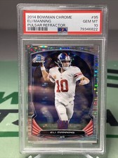 2014 Bowman Chrome Eli Manning Pulsar Refractor /271 PSA 10 - New York Giants