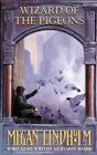 Wizard of the Pigeons, Paperback by Lindholm, Megan, Like New Used, Free P&P ...
