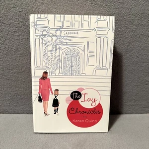 The Ivy Chronicles A Novel By Karen Quinn 2005 Hardcover/ Dust Jacket - Picture 1 of 9