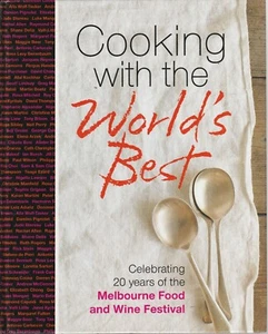 COOKING WITH THE WORLD'S BEST , 20 YEARS MELBOURNE FOOD & WINE FESTIVAL - Imagen 1 de 1