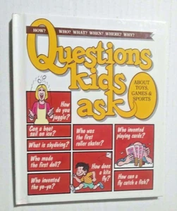 Questions Kids Ask About Toys, Games & Sports (How? Who? What? When? Where? #146 - Picture 1 of 2