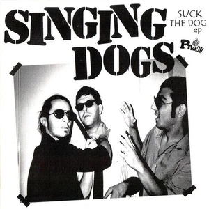 Singing Dogs – Suck The Dog 7" record - NEW - Imagen 1 de 1