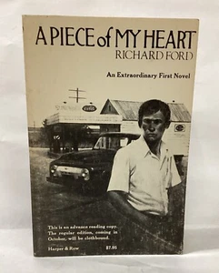 A Piece of My Heart Signed by Richard Ford, 1976 1st Edition, ARC - Picture 1 of 9