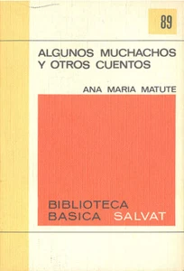 ALGUNOS MUCHACHOS Y OTROS CUENTOS ANA MARIA MATUTE SALVAT 1970 TC11991 A6C1 - Bild 1 von 1