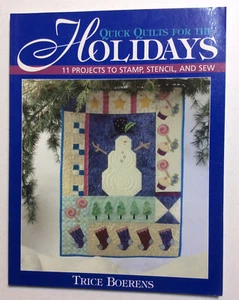 Quick Quilts for the Holidays by Trice Boerens (2002) Crafting Book - Picture 1 of 4