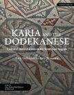 Karia And The Dodekanese - 9781789255140