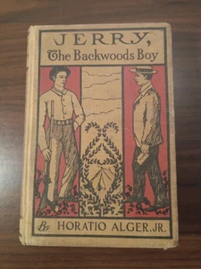 Jerry The Backwoods Boy or The Parkhurst Horatio Alger Jr. Gosset & Dunlap 1904 - Picture 1 of 16