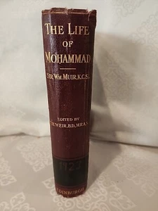 The Life Of Mohammad By Sir William Muir 1923 vintage Koran Islam Hardcover - Picture 1 of 11