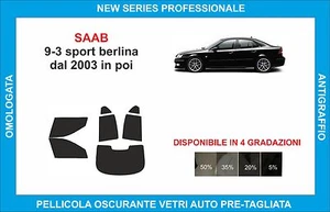 pellicole oscuranti vetri saab 9-3 sport berlina dal 2003  kit completo - Imagen 1 de 1