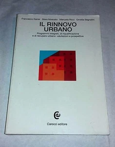 Il rinnovo urbano - Francesco Karrer - Carocci, 1998 - Picture 1 of 1