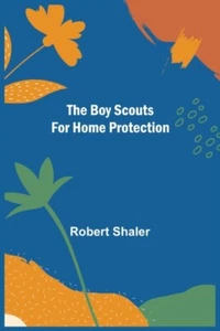 Shaler - Boy Scouts for Home Protection - New paperback or softback - L555z - Picture 1 of 1
