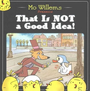 That Is Not a Good Idea!, Paperback by Willems, Mo, Like New Used, Free shipp... - Picture 1 of 1