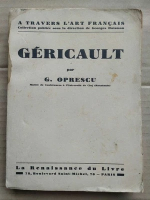 G. Oprescu - Géricault - À travers l'art français/ La renaissance du livre  1927 - Photo 1/2