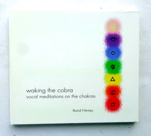 RARE BAIRD HERSEY  -  WAKING THE COBRA-VOCAL MEDITATIONS ON THE CHAKRAS CD - Picture 1 of 4