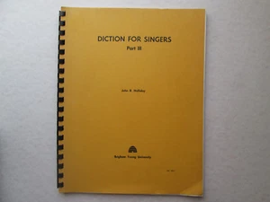 DICTION FOR SINGERS Part III BY JOHN R. HALLIDAY Brigham Young University 3 - Picture 1 of 6