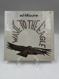 ED KILBOURNE - Wave To The Eagle LP (1971) (Airborn Records) (Folk,Rock,Country) - Picture 1 of 12