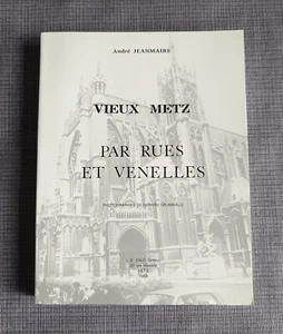 Vieux Metz - par rues et venelles - Imagen 1 de 4