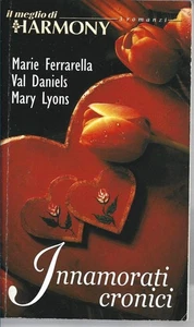 INNAMORATI CRONICI - MARIE FERRARELLA, VAL DANIELS, MARY LYONS - Imagen 1 de 2