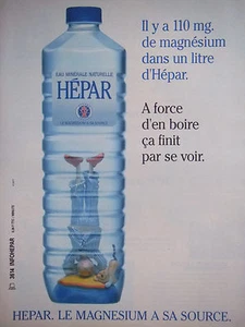 PUBLICITÉ 1991 HÉPAR LE MAGNÉSIUM A SA SOURCE -  ADVERTISING - Imagen 1 de 1