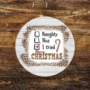 Naughty nice i tried merry christmas circle metal sign - Picture 1 of 1