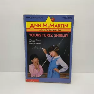 Vintage Yours Turly Shirley Apple Paperback Chapter Book Ann M Martin Scholastic - Picture 1 of 7