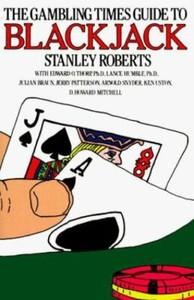 The Gambling Times Guide to Blackjack - 0897460154, Stanley Roberts, paperback