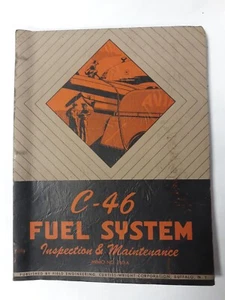 Curtiss Wright C-46 Fuel System Inspection & Maintenance Instructions Original - Foto 1 di 12