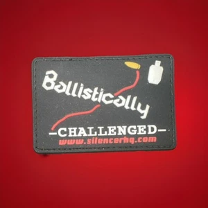 Ballistically Challenged Morale patch Shot Show 2016 PVC Limited - Picture 1 of 1