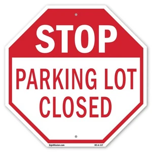 Haltestelle Parkplatz geschlossen Achteck Schild wetterfest Made in USA - Bild 1 von 64