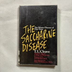 The Saccharine Disease: The Master of our time by T. L. Cleave First 1st Ed 1975 - Picture 1 of 6