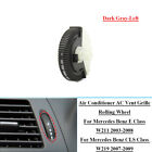 Dark Gray Front Left AC Vent Rolling Wheel For Benz E Class W211 W219 2003-2008