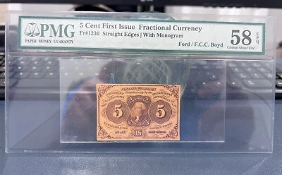 5 Cent First Issue Fractional Currency FR#1230 Straight Edges MonoGram PMG58 EPQ - Image 1 of 3