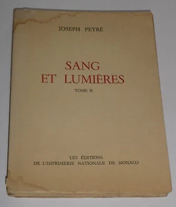 Joseph Peyré prix Goncourt 1935 - Sang et Lumières tome 2 - avec envoi signé - Bild 1 von 7