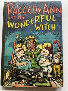 Raggedy Ann And The Wonderful Witch Johnny Gruelle 1961 Collectible Vintage Andy - Picture 1 of 12