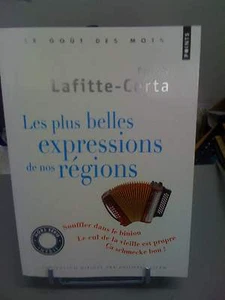 Les plus belles expressions de nos régions - Pascale Lafitte-Certa - Imagen 1 de 1