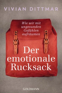 Der emotionale Rucksack | Vivian Dittmar | 2023 | deutsch - Bild 1 von 1