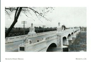 *California Postcard-"Seventh Street Bridge" /aka; Lion Bridge/ *Modesto {+CA1} - Picture 1 of 2