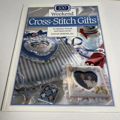 Cross Stitch Book "100 Weekend Cross-Stitch Gifts" Hardcover ©1993, 176 pages - Image 1 of 4