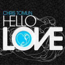 Chris Tomlin Hello Love (CD) Album