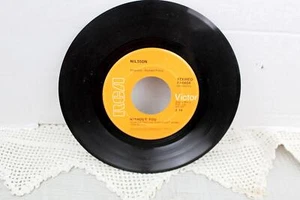 Nilsson Without You 45  RCA Label 1972 Side 2 Gotta Get Up  - Bild 1 von 4