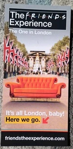 The Friends Experience... The One in London ... promotional flyer - Picture 1 of 2