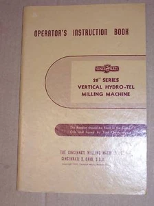 Cincinnati Milling Machine Manual~28 Hydro-Tel~Operator - Picture 1 of 1