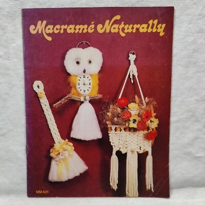 Vtg 1979 MACRAME NATURALLY Seasonal Knotting Craft Pattern Instructions MM421 - Image 1 of 4