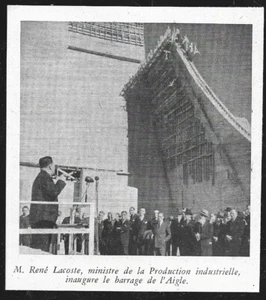 1945 -- INAUGURATION DU BARRAGE DE L AIGLE PAR M RENE LACOSTE . 3Z672 - Imagen 1 de 1