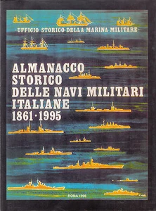 Almanacco storico of ships military italian 1861-1995. 1996. V600 - Picture 1 of 1