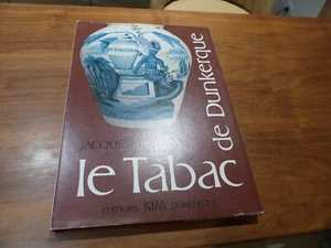 LE TABAC DE DUNKERQUE Jacques Tillie Editions KIM 1992 - Imagen 1 de 4
