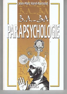 B.A. BA PARAPSYCHOLOGIE de Jean-Marc Harel-Ramond / Pardès - Picture 1 of 1