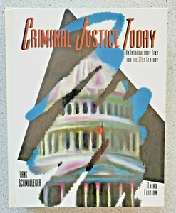 1996 Criminal Justice Today : An Introductory Text for the 21st Century 3rd Ed - Imagen 1 de 9