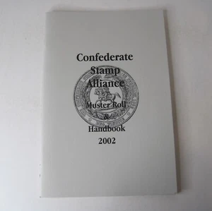 Confederate Stamp Alliance Muster Roll & Handbook 2002 Staple bound Paperback - Picture 1 of 7